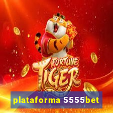 plataforma 5555bet